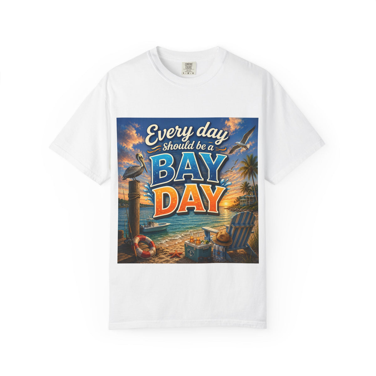 Every Day Should Be a Bay Day T-Shirt — Beach Vacation Coastal Graphic Tee